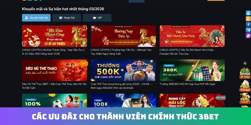 Các ưu đãi cho thành viên chính thức 3BET