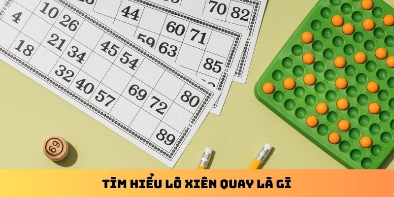 Tìm hiểu lô xiên quay là gì