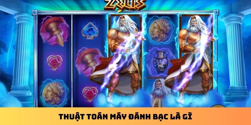 Thuật toán máy đánh bạc là gì?
